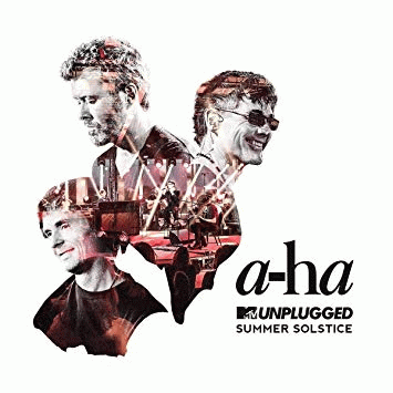 A ha : MTV Unplugged (Summer Solstice)